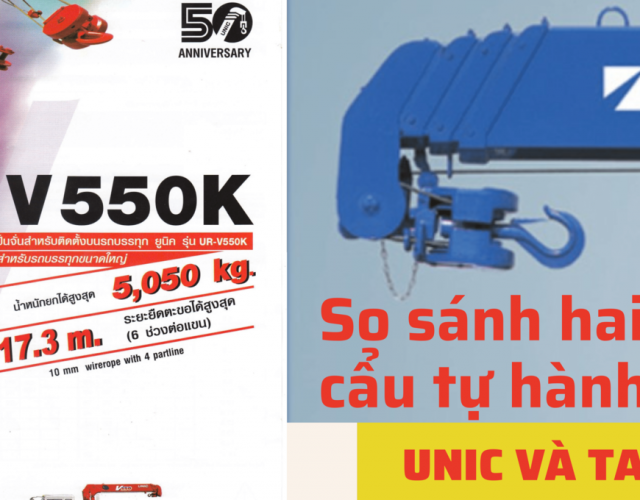 So sánh giữa 2 hãng cẩu tự hành Unic và Tadano